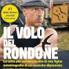Il Volo del Rondone (Italian translation of “Flight of the Rondone”): La lotta per salvare la vita di mio figlio: autobiografia di un neanche diplomato … multinazionali del farmaco (Italian Edition) (EPUB)