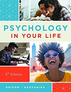 Psychology in Your Life, 4th Edition (Original PDF from Publisher)