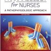 Pharmacology for Nurses: A Pathophysiologic Approach, 6th Edition (Original PDF from Publisher)