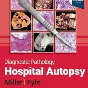 Diagnostic Pathology: Hospital Autopsy, 2nd edition (Original PDF from Publisher)