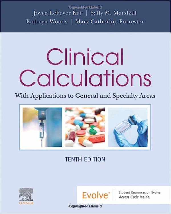 Clinical Calculations: With Applications to General and Specialty Areas, 10th edition (Original PDF from Publisher)