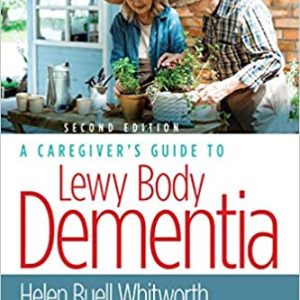 A Caregiver’s Guide to Lewy Body Dementia (ORIGINAL PDF from Publisher)