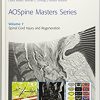 AOSpine Masters Series, Volume 7: Spinal Cord Injury and Regeneration (AOSpine Masters Series, 7),1st edition (EPUB)