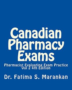 Canadian Pharmacy Exams-Pharmacist Evaluating Exam Practice Vol 2 2018: PEBC Evaluating Exam Review (EPUB)