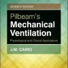 Workbook for Pilbeam’s Mechanical Ventilation: Physiological and Clinical Applications, 7th Edition (Original PDF from Publisher)