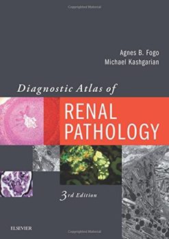 Diagnostic Atlas of Renal Pathology, 3rd Edition (Original PDF from Publisher)