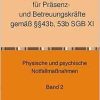 Berufliche Grundlagen für Präsenz- und Betreuungskräfte gemäß §§43b, 53b SGB XI: Band 2 Physische und psychische Hilfemaßnahmen, 3rd Edition (Original PDF from Publisher)