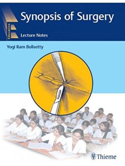 Synopsis of Surgery 1st Edition (Original PDF from Publisher)