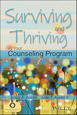 Surviving and Thriving in Your Counseling Program (Original PDF from Publisher)