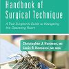 Handbook of Surgical Technique: A True Surgeon’s Guide to Navigating the Operating Room (EPUB)
