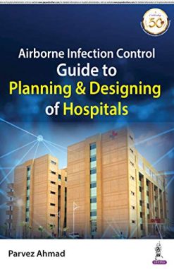 Airborne Infection Control: Guide to Planning and Designing of Hospitals (Original PDF from Publisher)