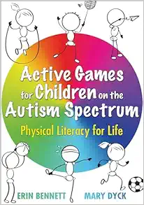Active Games for Children on the Autism Spectrum: Physical Literacy for Life (EPUB)