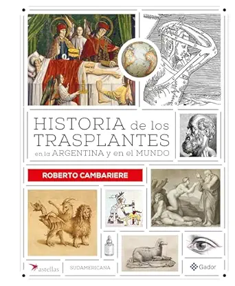 Historia de los trasplantes en la Argentina y en el mundo (Spanish Edition) (EPUB)