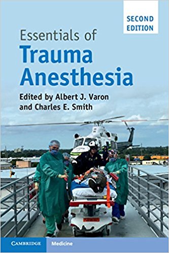 Essentials of Trauma Anesthesia, 2nd Edition