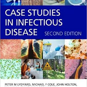 Case Studies in Infectious Disease, 2nd Edition (Original PDF from Publisher)