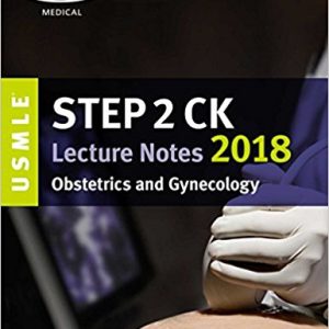 USMLE Step 2 CK Lecture Notes 2018: Obstetrics/Gynecology (USMLE Prep) (EPUB)