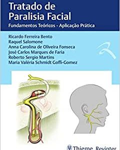 Tratado de Paralisia Facial: Fundamentos Teóricos – Aplicação Prática (Original PDF from Publisher)