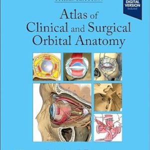 Atlas of Clinical and Surgical Orbital Anatomy, 3rd edition (ePub+Converted PDF)