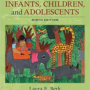 Infants, Children, and Adolescents, 9th Edition (Original PDF from Publisher)