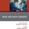 Head and Neck Surgery, An Issue of Surgical Clinics (The Clinics: Internal Medicine) (Original PDF from Publisher)