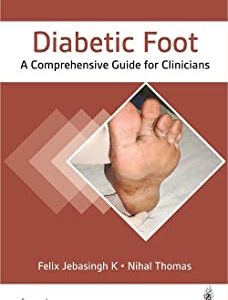 Diabetic Foot : A Comprehensive Guide for Clinicians (Original PDF from Publisher)