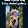 You Are a Spiritual Being Having a Human Experience (EPUB)