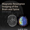 Magnetic Resonance Imaging of the Brain and Spine, 5th Edition (Original PDF from Publisher)