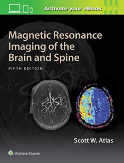 Magnetic Resonance Imaging of the Brain and Spine, 5th Edition (Original PDF from Publisher)