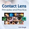 Contact Lens Printiples and Practice (Modern System of Ophthalmology (MSO) Series) (AZW3 + EPUB + Converted PDF)