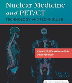 Nuclear Medicine and PET/CT: Technology and Techniques, 8th Edition (Original PDF from Publisher)