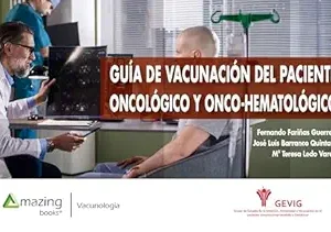GUÍA DE VACUNACIÓN DEL PACIENTE ONCOLÓGICO Y ONCO-HEMATOLÓGICO (Vacunología) (Spanish Edition) (EPUB)
