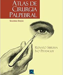 Atlas de Cirurgia Palpebral, 2nd Edition (Original PDF from Publisher)