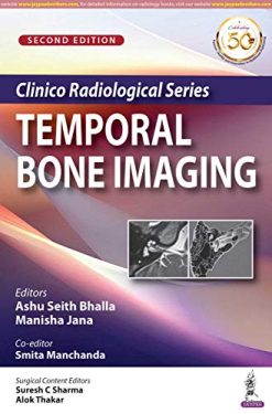 Clinico Radiological Series: Temporal Bone Imaging, 2nd edition (azw3+ePub+Converted PDF)