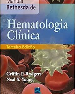 Manual Bethesda de Hematologia Clinica, 3rd Edition (Original PDF from Publisher)