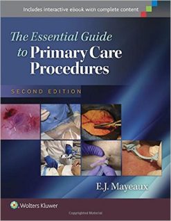 The Essential Guide to Primary Care Procedures, Second Edition (EPUB)