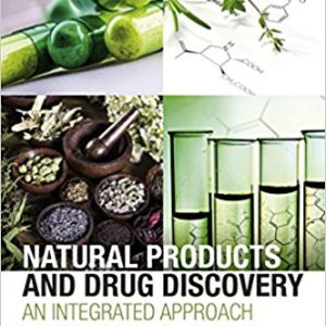 Natural Products and Drug Discovery: An Integrated Approach 1st Edition