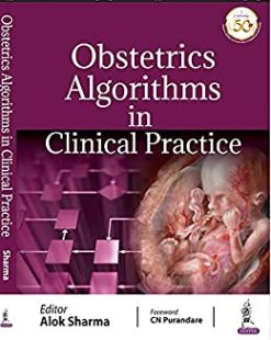 Obstetrics Algorithms In Clinical Practice (Original PDF from Publisher)