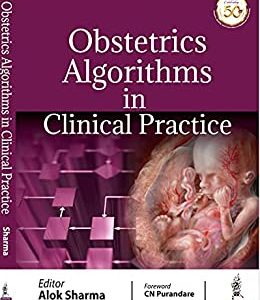 Obstetrics Algorithms In Clinical Practice (Original PDF from Publisher)