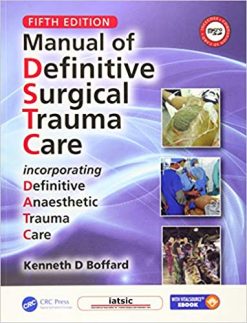 Manual of Definitive Surgical Trauma Care, Fifth Edition (Original PDF from Publisher)