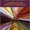 Convergence Mental Health: A Transdisciplinary Approach to Innovation (EPUB)