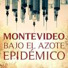 Montevideo bajo el azote epidémico (Spanish Edition) (EPUB)