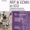 ISCCM Manual of RRT and ECMO in ICU: A Reference Book for Practicing Intensivists, 2ed (Original PDF from Publisher)