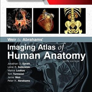 Weir & Abrahams’ Imaging Atlas of Human Anatomy, 5th Edition (Retail PDF)