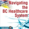 Navigating the BC Healthcare System (Healthcare Series) (EPUB)