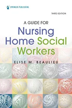 A Guide for Nursing Home Social Workers, 3rd Edition (EPUB)