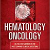 Hematology-Oncology Clinical Questions 1st Edition (Original PDF From Publisher)