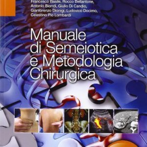 Manuale di semeiotica e metodologia chirurgica (EPUB + Converted PDF)