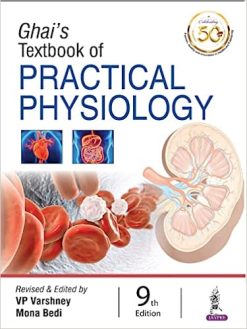 Ghai’s Textbook of Practical Physiology, 9th edition (Original PDF from Publisher)