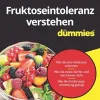 Fruktoseintoleranz für Dummies (German Edition) (EPUB)