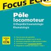 Pôle locomoteur : orthopédie/traumatologie – rhumatologie: Apprendre et raisonner pour les ECNi (Original PDF from Publisher)